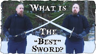 What is the Best Sword? (Warning: Rambly)