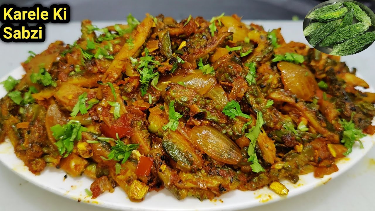 करेले की सब्जी ऐसे बनाएंगे तो बच्चे भी उंगलियां चाट-2 खाएगे/Karele Ki Sabzi/Karela Recipe/Chef Ashok