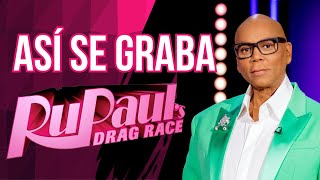 Así Se Graba Una Temporada De Drag Race Detrás De Cámaras Y Secretos