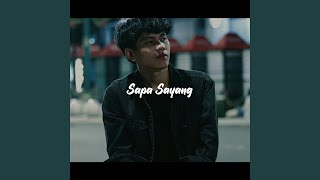 SAPA SAYANG