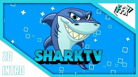 SharkTV | 2D Intro | Made on Android | Texy Insp. By SharkFX