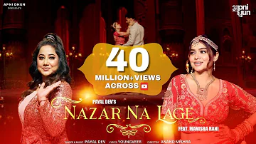 Nazar Na Lage Official Video | Payal Dev ft. Manisha Rani | Youngveer | Aditya Dev | Wedding Song