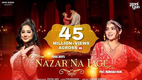 Nazar Na Lage Official Video | Payal Dev ft. Manisha Rani | Youngveer | Aditya Dev | Wedding Song
