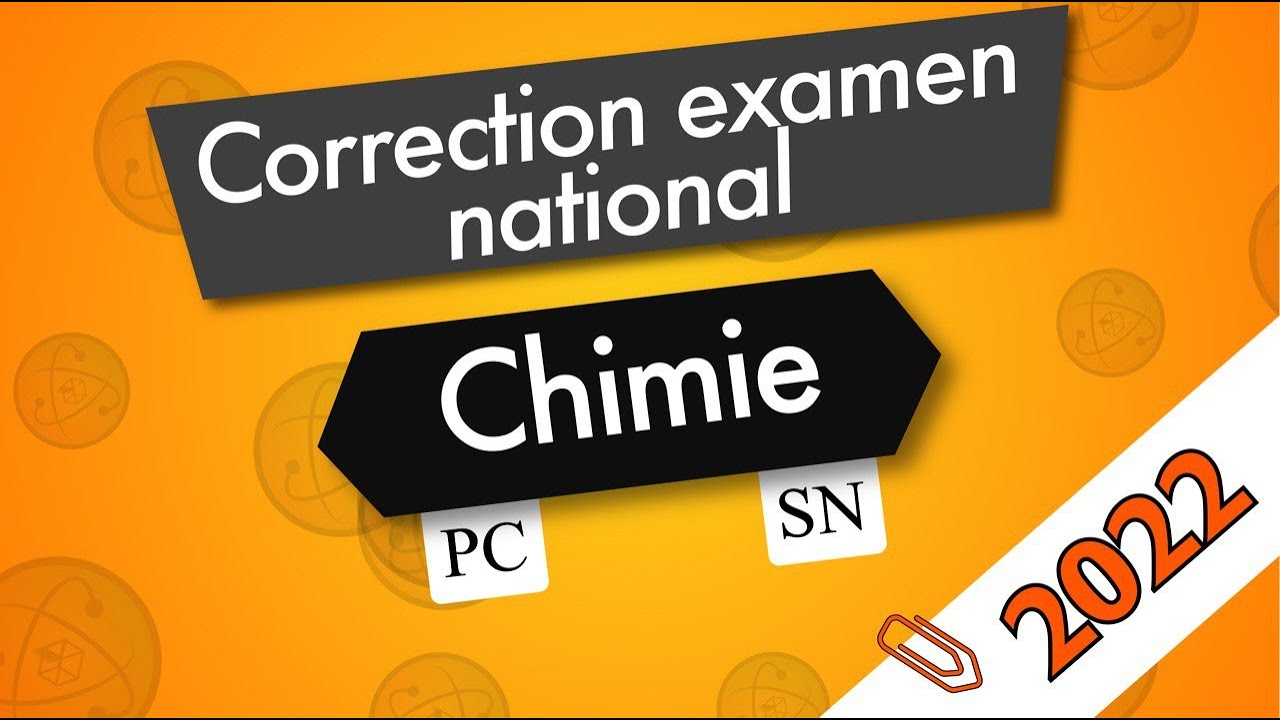 Correction examen national 2022 PC تصحيح الامتحان الوطني علوم فيزيائية