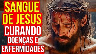 ORAÇÃO AO SANGUE DE JESUS PARA PEDIR A CURA DE DOENÇAS E ENFERMIDADES | Ouça Enquanto Dorme