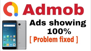 Admob ads Not showing| fix to show ads 2019|AtoZ Technology