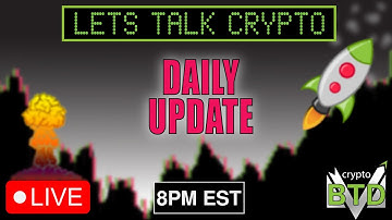 📢DAILY CRYPTO MARKET UPDATE: 👀💥LETS TALK CRYPTO [Bitcoin, Ethereum & ALTS]