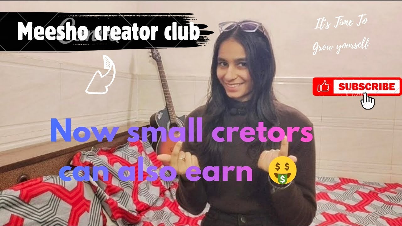 MEESHO CREATOR CLUB 🔥|| Now small creators can also earn 🤑..