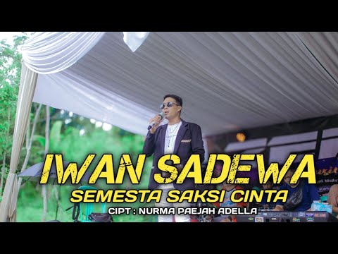SEMESTA SAKSI CINTA  - VOC . IWAN SADEWA - LIVE ZENI MUSIC KP. CI KADU JAMPANG TENGAH