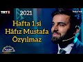 Kuran&#39;ı Kerimi Güzel Okuma Yarışması Hafta 1. si - Hafız Mustafa Özyılmaz