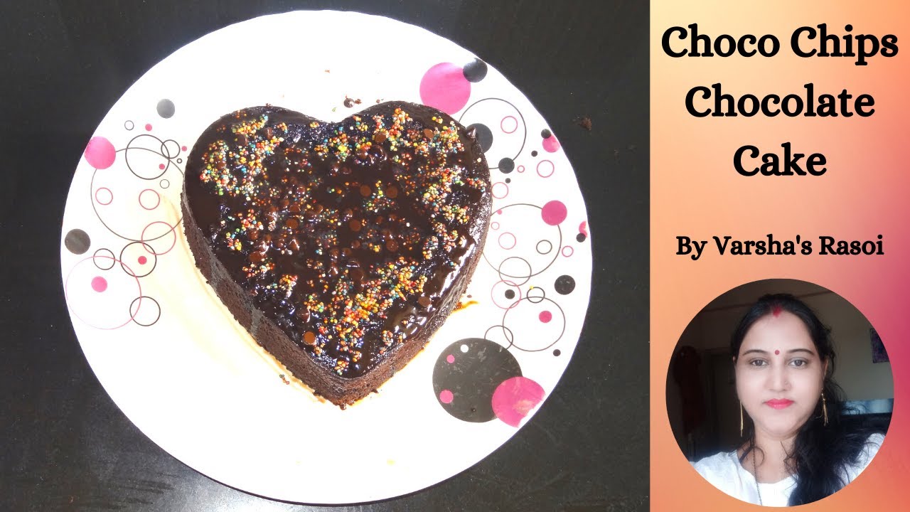 Choco Chips Chocolate Cake || EGGLESS Chocolate Cake Recipe ||  Bakery Style || By Varsha’s Rasoi | Varsha