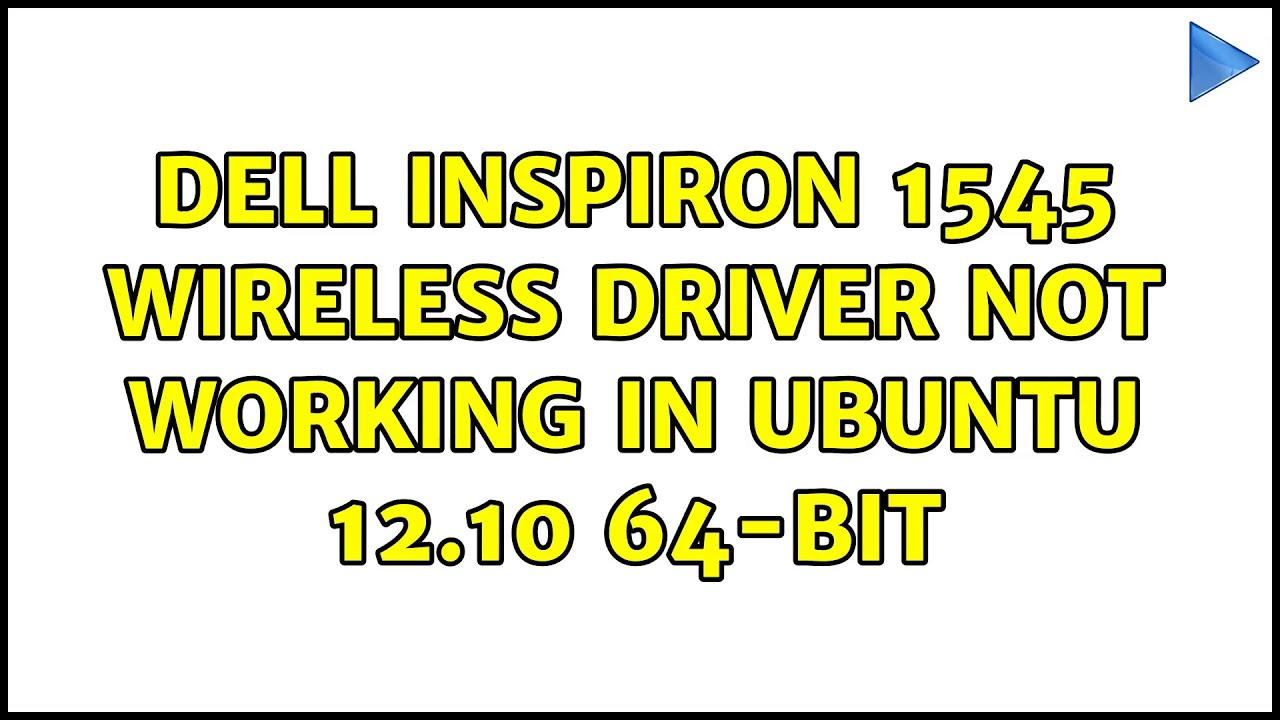 Ubuntu Dell Inspiron 1545 wireless driver not working in Ubuntu 12.10
