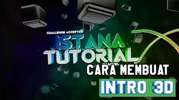 Cara membuat intro 3D epic dengan hp android (Panzoid)