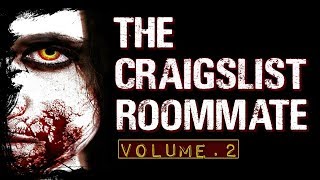 My Craigslist Roommate Is Creeping Me Out | Part 2 | Craigslist Horror Story | Reddit Horror Story