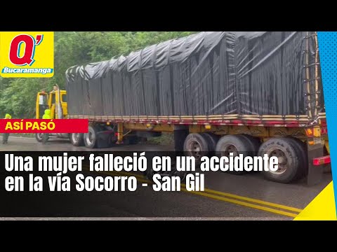 Una mujer falleció en un accidente en la vía Socorro - San Gil