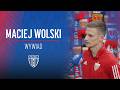 Maciej Wolski w pierwszej rozmowie po podpisaniu kontraktu z Polonią Bytom