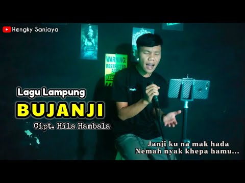 Lagu Lampung || BUJANJI || Cipt. Hila Hambala