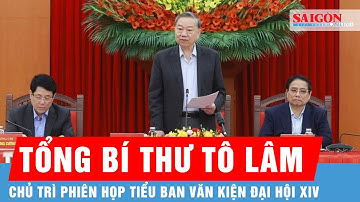 Tổng Bí thư Tô Lâm chủ trì phiên họp Tiểu ban Văn kiện Đại hội XIV của Đảng | Tin nhanh