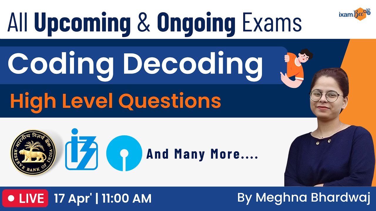 All upcoming ongoing exams coding decoding high level reasoning