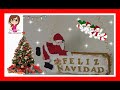 COMO HACER LETRERO  NAVIDEÑO DE SANTA CLAUS  PARA PUERTA