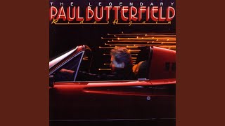 Video voorbeeld van "Paul Butterfield - Heart Like A Locomotive"