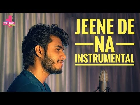 Jeene De Na - Instrumental Karaoke | Untouchables | Raj Barman | Ayat Music Productions