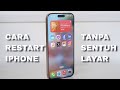 Cara Restart iPhone Tanpa Sentuh Layar (Force Restart) – Semua Tipe!