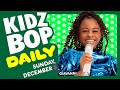 KIDZ BOP Daily - Sunday, December 3