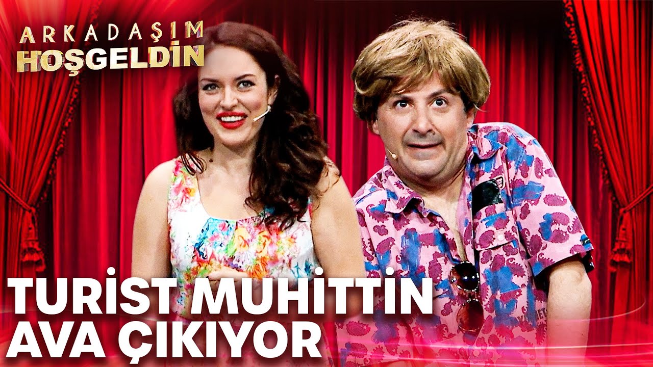 Turist Muhittin Ava Çıkıyor | Arkadaşım Hoşgeldin