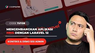 #3 Konteks & Demo Sisi Admin | Tutorial Membuat Aplikasi HRIS dengan Laravel 12 dari Nol