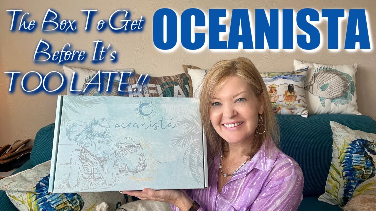 Oceanista | Spring 2023 | BEST LIFESTYLE BOX!!  Get it before it's TOO LATE!