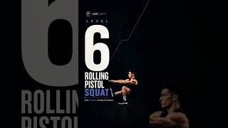 Rolling Pistol Squat Progression | Level 6Build Momentum and Control for Pistol Squat #calisthenics