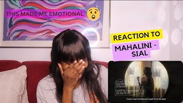 MAHALINI - SIAL (OFFICIAL MUSIC VIDEO) REACTION