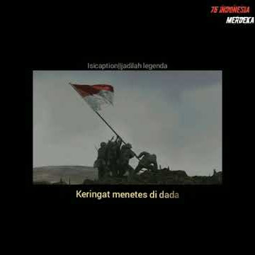 Story wa kemerdekaan keren ¦¦ 30 detik lagu hembus angin yang terasa panas