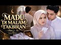 Madu Di Malam Takbiran (Part 1 - 5) | Tedede - KBM App