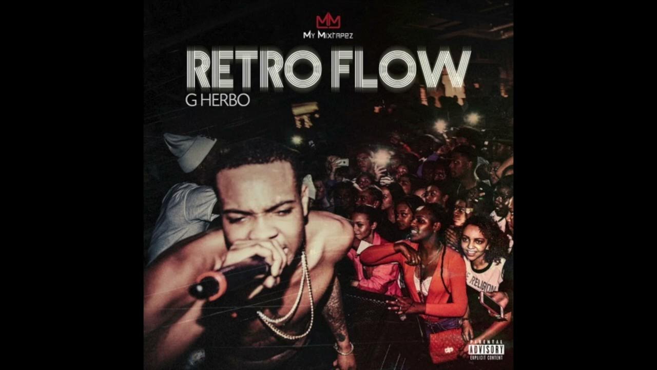 Retro flow. G herbo sessions cover. G herbo ptsd. Retro flow. Retro flow.