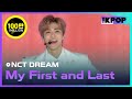 NCT DREAM, My First and Last [SMUF LEGEND]