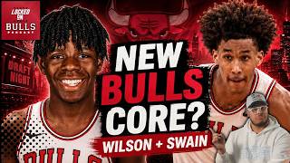 Chicago Bulls Draft Caleb Wilson & Dailyn Swain