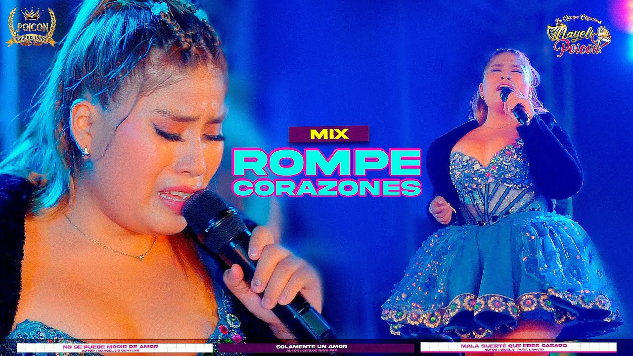 Nayeli Poicon - Mix Rompe Corazones 💔 (Concierto en VIVO)