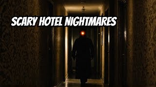 3 Disturbing True Hotel Scary Stories