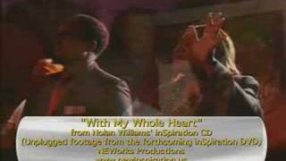 With My Whole Heart - Rev. Nolan Williams chords