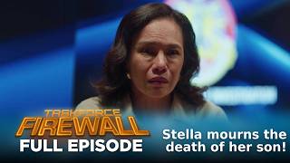 Taskforce Firewall: Stella mourns the death of her son! (Full Episode 100) October 9, 2026