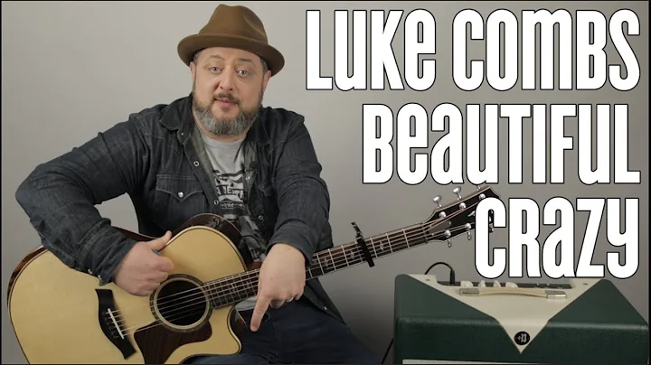 How to Play "Beautiful Crazy" by Luke Combs on Gui...