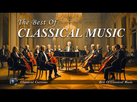 The Best Of Classical Music 2024 🎼 | Classical Music For Relaxing | Beethoven, Bach, Mozart... 🎹