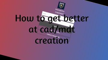 How to get better at cad/mdt creation w/ Bubble.io