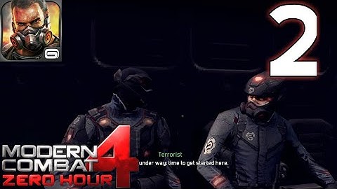Modern Combat 4 : Zero Hour Android Walkthrough - Part 2 Mission 2 : Unfied Terror