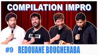 COMPILATION IMPRO #09 - REDOUANE BOUGHERABA