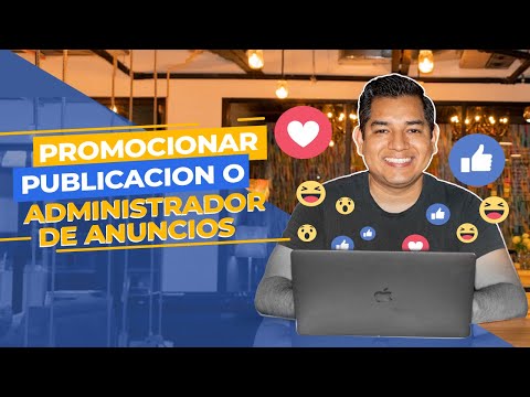 Análisis: Promocionar publicación vs Administrador de anuncios, ¿cuál es mejor?