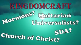 Which churches are true/false churches?  KingdomCraft