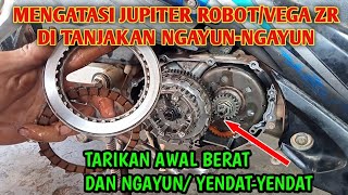 Jupiter Z Robot Di Tanjakan Dan Tarikan Awal Ngayun Ngayun
